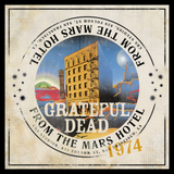 Grateful Dead: FROM THE MARS HOTEL 1974 (50TH ANNIVERSARY DELUXE EDITION) Remastered (3 CD Box Set) 2024 Release Date 6/21/24 Also Avail LP