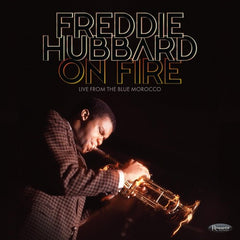 Freddie Hubbard: On Fire: Live From The Blue Morocco NY 1967 (2 CD) 2025 Release Date: 4/18/2025