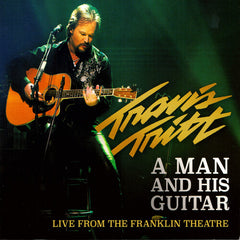 Travis Tritt: A Man and His Guitar Live From the Franklin Theatre 2016 (DVD) Rated: NR 2024 Release Date: 7/26/2024