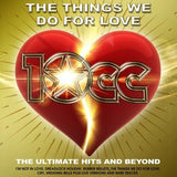 10cc: Things We Do For Love: The Ultimate Hits & Beyond [Import] (United Kingdom  (2 LP) 2022 Release Date: 5/27/2022