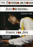 The Toshiko Akiyoshi Jazz Orchestra: Strive for Jive (DVD)2009 Release Date: 10/13/2009
