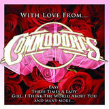 Commodores: With Love From Commodores Import CD 2015 Includes "Easy" & Three Times A Lady".....