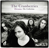 The Cranberries: Dreams The Collection 1990 (United Kingdom - Import) (LP) 2020 Release Date: 3/13/2020
