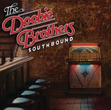 Doobie Brothers: Southbound CD 2014 Guests Blake Shelton,Brad Paisley,Toby Keith, Zac Brown Band .....