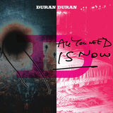 Duran Duran: All You Need Is Now 2009 Sphere Studios London (CD+DVD) Deluxe Edition 2011 Release Date: 3/22/2011