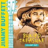 Jimmy Buffett: Buried Treasure  Volume One 1969 Recordings Nashville  CD 2017  Release Date 11/17/17