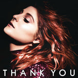 Meghan Trainor: Thank You CD Includes "NO" Sophomore Album Grammy Award Best New Artist CD 2016 05-13-16 Release Date