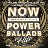 Now That's What I Call Power Ballads Pop Metal bands of the 80s CD 2016 -02-05-16 Release Date