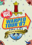 Vans Warped Tour 2007 Punk Rockers-Avenged Sevenfold, Bad Religion, Chiodos, Circa Survive, Coheed & Cambria, Killswitch Engage, Fishbone...... 2007 DVD Release Date 12/2/08