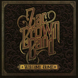 Zac Brown Band: Welcome Home  Recorded At Southern Ground  Studios Nashville CD 2017
