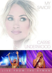 Carrie Underwood: My Savior Live From The Ryman (Amaray Case)  DVD 2021 Release Date: 7/23/2021