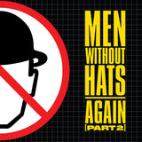 Men Without Hats: Again, Pt. 2  CD 2022 Release Date: 3/18/2022