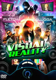 DJ Slugga- DJ Fletch: Visual Reality  (DVD)  Release Date: 12/23/2008