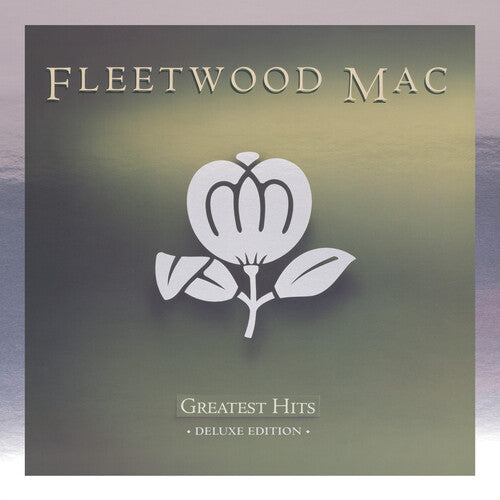 Fleetwood Mac: Greatest Hits (Deluxe Edition) (2CD) 2026 Release Date: 7/31/2026
