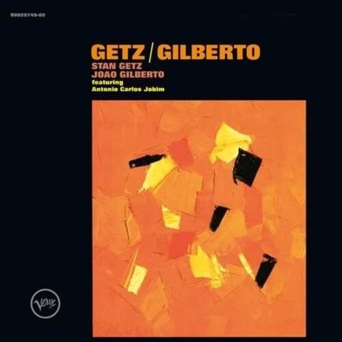 Stan Getz: Getz/ Gilberto 1964 Verve Essential Vinyl Series  (LP) 2026 Release Date: 10/9/2026