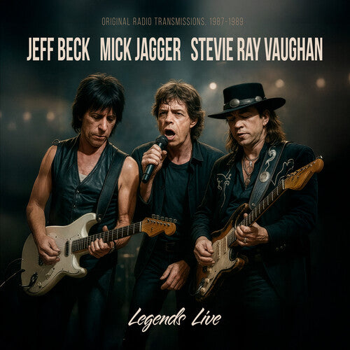 JEFF BECK, MICK JAGGER and STEVIE RAY VAUGHAN :  Legends Live 1987-1989 (Clear Vinyl) LP 2026 Release Date: 2/20/2026