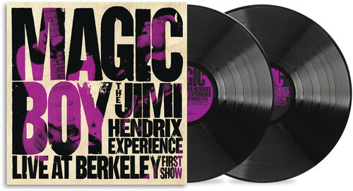 Jimi Hendrix:  Magic Boy 1970 The Jimi Hendrix Experience Live at Berkeley [First Show] (2 140 Gram Vinyl 2 LP) 2026 Release Date: 10/16/2026 Also