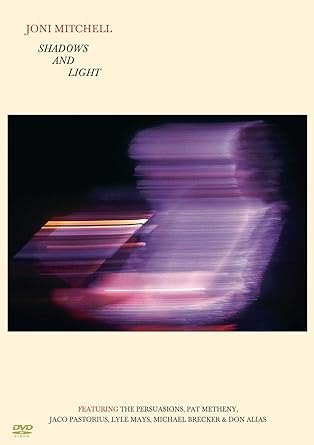 Joni Mitchell: Shadows & Light 1979 Santa Barbara, CA (DVD) Dolby Digital 5.1 2003 Dolby Digital 5.1