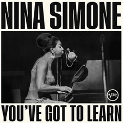 Nina Simone:  You've Got To Learn The Newport Jazz Festival 1966 LP 2023 Release Date: 7/21/2023 CD Also Avail