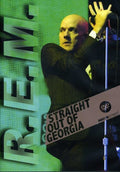R.E.M.  Straight Out of Georgia  1990's (DVD) Rated: NR 2012 Release Date: 6/12/2012