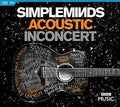 Simple Minds : Acoustic In Concert The Hackney Empire in London (CD+Blu-ray Softpak) DTS Master Audio  2023 Release Date: 12/1/2023