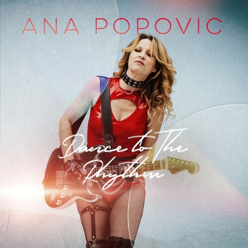 Ana Popovic: Dance to the Rhythm (Gatefold LP Jacket) LP 2025 Release Date: 10/31/2025  CD Also Avail