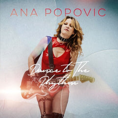 Ana Popovic: Dance to the Rhythm (Gatefold LP Jacket) LP 2025 Release Date: 10/31/2025  CD Also Avail