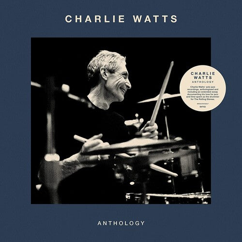 Charlie Watts: Anthology (2 LP) 2023 Release Date: 6/30/2023 (2 CD)  Also Avail