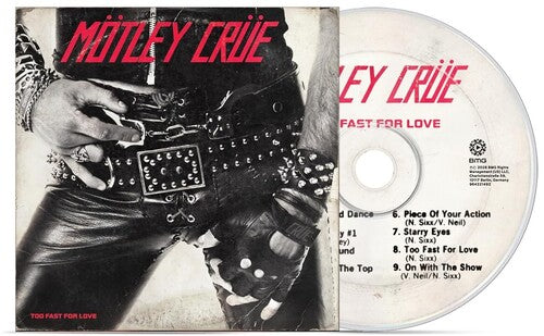 Motley Crue: Too Fast for Love Anniversary Edition (LP) 2026 Release Date: 10/30/2026 Also Avail CD