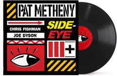 Pat Metheny: Side-Eye III+  (2 LP Black Vinyl) 2026 Release Date: 2/27/2026 Also Avail CD