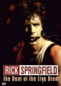Rick Springfield: The Beat of the Live Drum Tucson Arizona  (DVD) 2008 Release Date: 6/24/2008