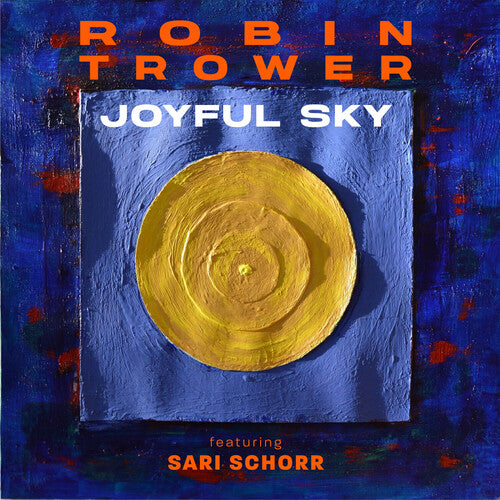 Robin Trower: Joyful Sky (Black 180 Gram Vinyl LP) 2023 Release Date: 10/27/2023 CD Also Avail