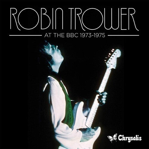Robin Trower: At The BBC 1973-1975 (2 CD) 30 Tracks 2019 Release Date: 2/8/2019