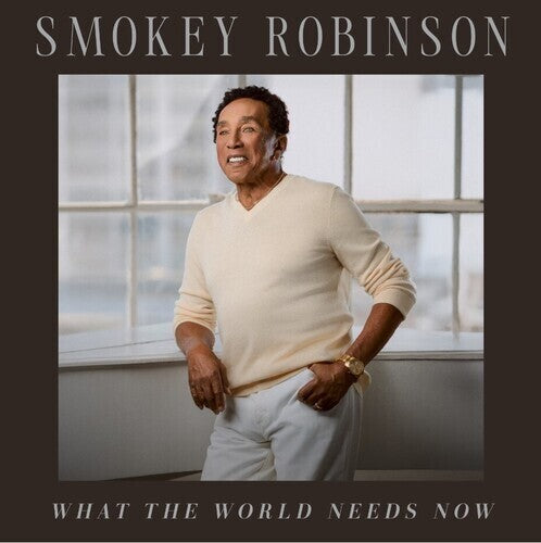 Smokey Robinson: What The World Needs Now Colored Vinyl  (LP) 2025 Release Date: 4/25/2025 CD Also Avail