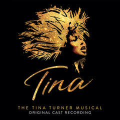 Tina Turner: The Tina Turner Musical 2019 (Original Cast Recordings) THE TINA TURNER MUSICAL / O.C.R.  LP 2021 Release Date: 3/26/2021