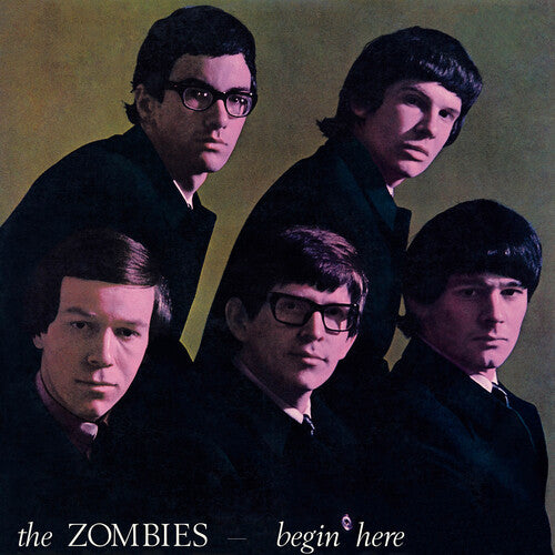 The Zombies: Begin Here 1965  (Mono Remastered)  LP Release Date: 4/17/2026 Also Avail CD