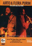 Airto & Flora Purim Live From Queen Mary Jazz Festival 1985 DVD 2006 Airto Purim, Flora Purim, Joe Farrell, Release Date July 2006