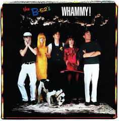 The B-52's: Whammy! 1983 40th Anniversary  (Colored Vinyl Anniversary Edition LP) 2023 Release Date: 1/20/2023