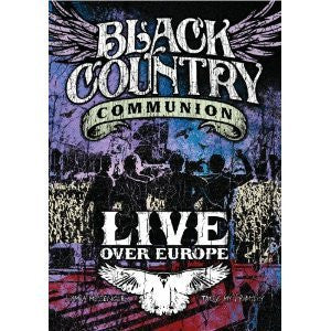 Black Country Communion: Live Over Europe 2011 (Blu-ray) DTS-HD Master Audio 2011 Also Avail DVD