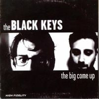 Black Keys: The Big Come Up CD 2002