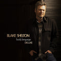 Blake Shelton: Body Language( Deluxe Edition) (CD) 2021 Release Date: 12/3/2021