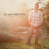 Blake Shelton Texoma Shore CD Release Date: 11/3/2017