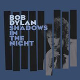 Bob Dylan: Shadows In The Night CD 2015