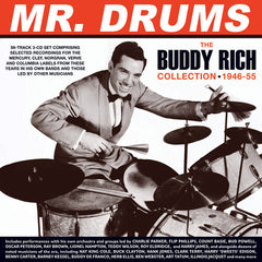Buddy Rich:  Mr. Drums: The Buddy Rich Collection 1946-55  (CD) Release Date: 6/3/2022