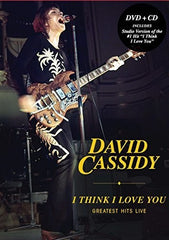 David Cassidy:  I Think I Love You: Greatest Hits Live (CD+DVD) 2001 Release Date: 4/6/2018