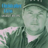 Christopher Cross: Greatest Hits Live CD 2015 05-18-15 Release Date