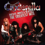 Cinderella: Rocked, Wired and Bluesed: The Greatest Hits (CD) Release Date: 1/25/2005