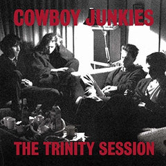 Cowboy Junkies: Trinity Session [Import] (Holland - Import) (LP) 1987 Release Date: 2/3/2017