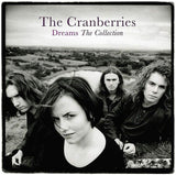 The Cranberries:  Dreams The Collection 1990 (United Kingdom - Import) (LP) 2020 Release Date: 3/13/2020