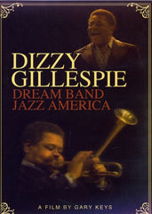 Dizzy Gillespie: Dream Band Jazz America Lincoln Center 1982 (DVD) Release Date: 6/7/2011